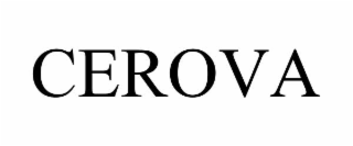 CEROVA