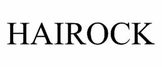 HAIROCK