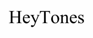 HEYTONES