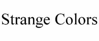 STRANGE COLORS