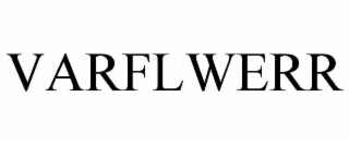 VARFLWERR