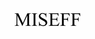 MISEFF