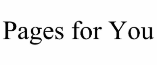 PAGES FOR YOU