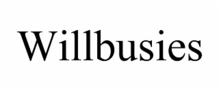 WILLBUSIES