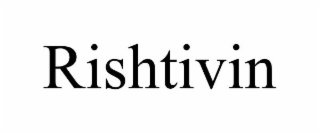 RISHTIVIN