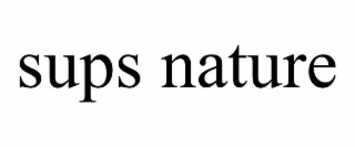 SUPS NATURE