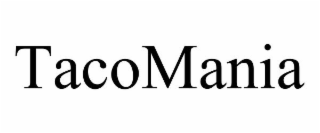 TACOMANIA