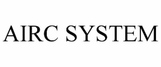 AIRC SYSTEM