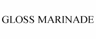 GLOSS MARINADE