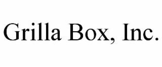 GRILLA BOX, INC.