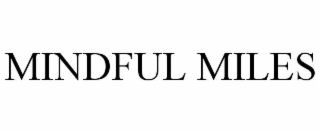MINDFUL MILES