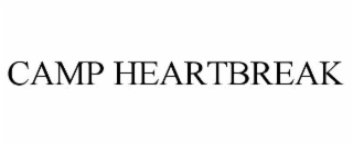 CAMP HEARTBREAK