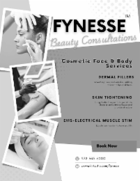 FYNESSE BEAUTY CONS ULTATIONS COSMETIC FACE & BODY EMS-ELECTRICAL MUSCLE STIM 972-535-6000 DERMAL FILLERS SMOOTHING LINES AND WRINKLES. ADDING SKIN TIGHTENING WWW.SKINTASTIC.COM/FYNESSE SERVICES VOLUM