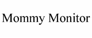 MOMMY MONITOR