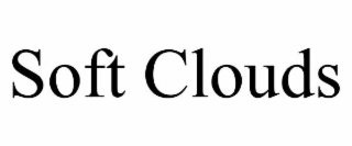 SOFT CLOUDS