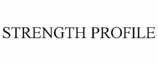 STRENGTH PROFILE