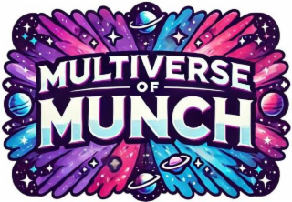 MULTIVERSE OF MUNCH