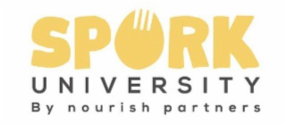 SPORK UNIVERSITY BY NOURISH PARTNERS