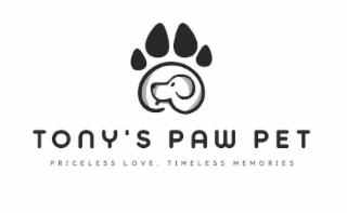 TONY'S PAW PET PRICELESS LOVE, TIMELESS MEMORIES