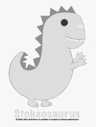 STOKEOSAURUS A STOKE DINO THAT LOVES TO WANDER & WONDER IN NATURE ADVENTURES