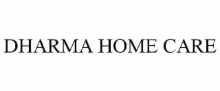 DHARMA HOME CARE