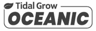 TIDAL GROW OCEANIC