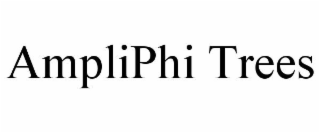 AMPLIPHI TREES