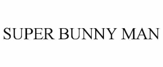SUPER BUNNY MAN