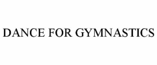 DANCE FOR GYMNASTICS