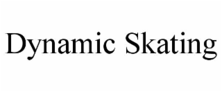 DYNAMIC SKATING