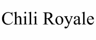 CHILI ROYALE