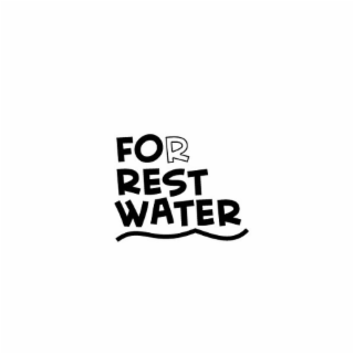 FOR REST WATER