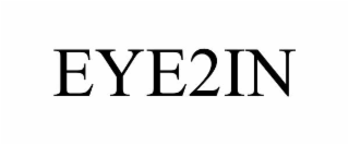 EYE2IN