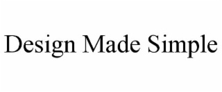 DESIGN MADE SIMPLE