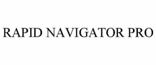 RAPID NAVIGATOR PRO