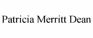 PATRICIA MERRITT DEAN