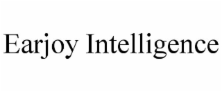 EARJOY INTELLIGENCE