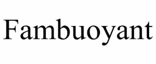 FAMBUOYANT