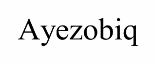 AYEZOBIQ
