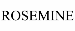 ROSEMINE