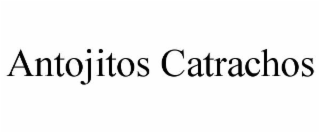 ANTOJITOS CATRACHOS