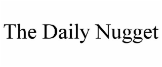 THE DAILY NUGGET