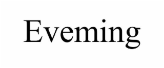 EVEMING