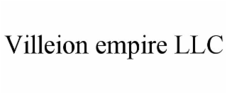 VILLEION EMPIRE LLC