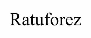 RATUFOREZ