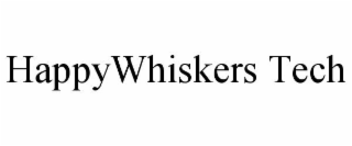 HAPPYWHISKERS TECH