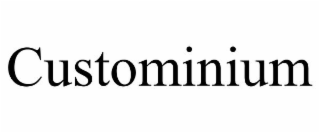CUSTOMINIUM