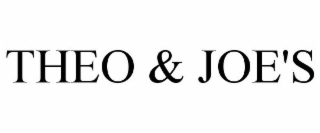 THEO & JOE'S