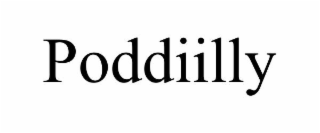 PODDIILLY