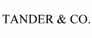 TANDER & CO.